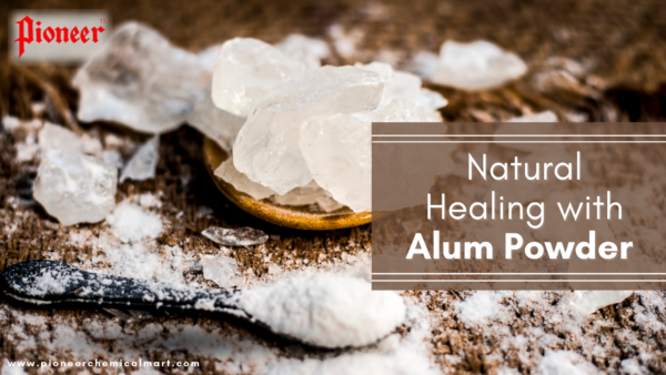 Natural Healing With Alum Powder 